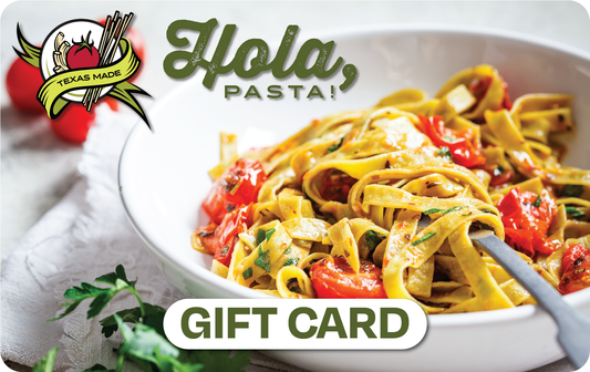 Hola, Pasta! Gift Card
